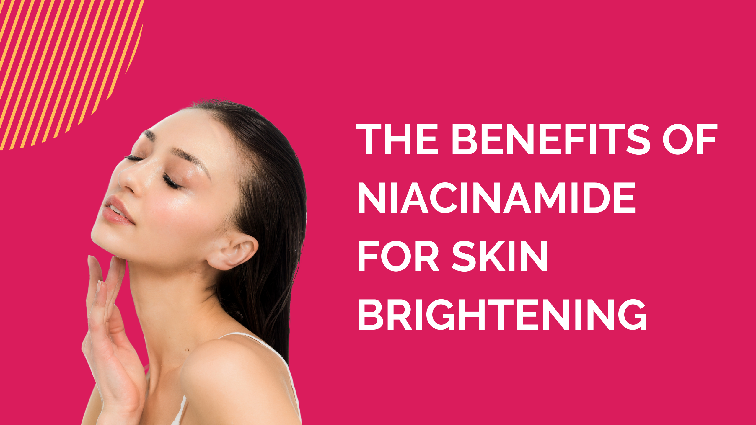 Niacinamide Benefits for Skin Brightening Ases aseschem