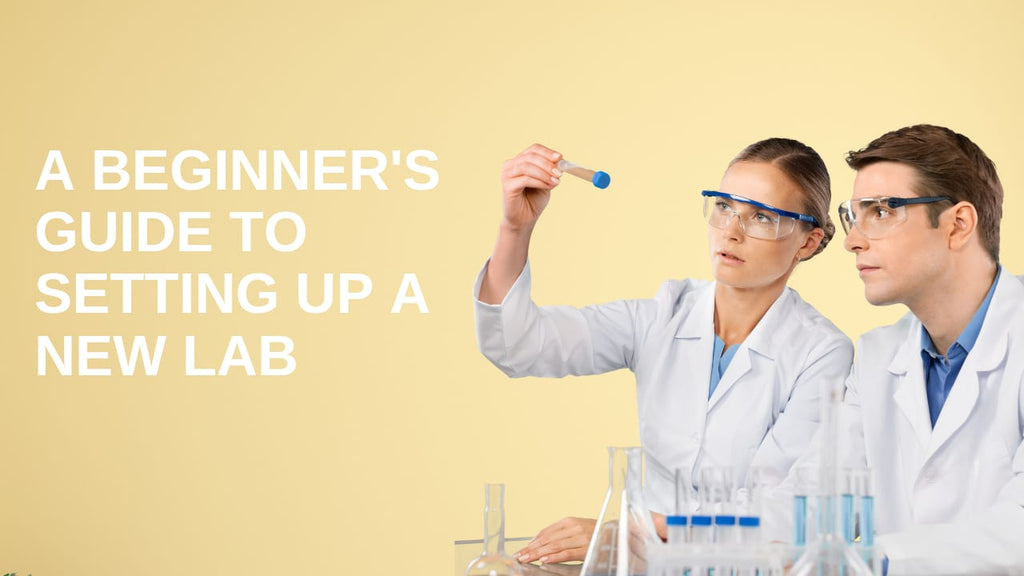 A Beginner's Guide to Setting Up a New Lab